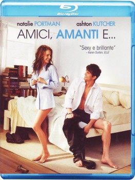 Amici, amanti e... (2011) Full Blu-Ray 39Gb AVC ITA DD 5.1 ENG DTS-HD MA 5.1 MULTI